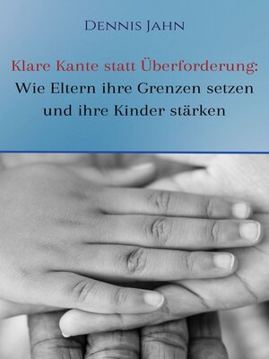 cover image of Klare Kante statt Überforderung